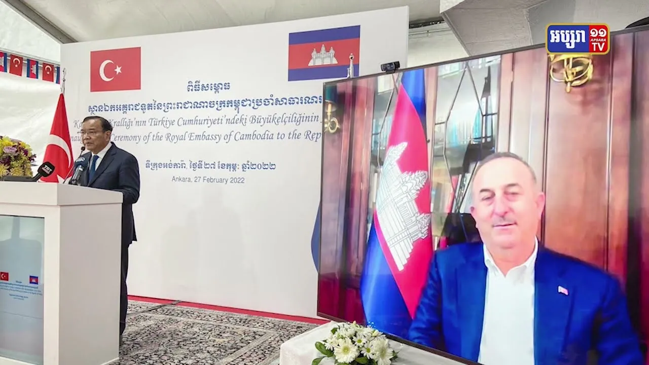 កម្ពុជាបានសម្ភោធស្ថានទូតនៅក្នុងប្រទេសតួកគី (Video Inside)