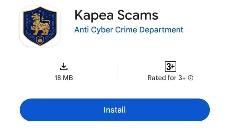កម្ពុជាបង្កើត​ App ឈ្មោះ “Kapea Scams” ដើម្បីទប់ស្កាត់ការ​ឆបោកប្រជាពលរដ្ឋ​​​តាមអនឡាញ​