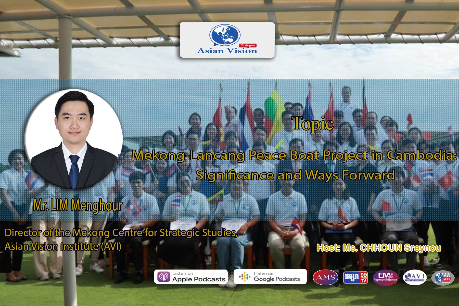 AVD Ep35: Mekong-Lancang Peace Boat Project in Cambodia:Significance and Ways Forward (Video)