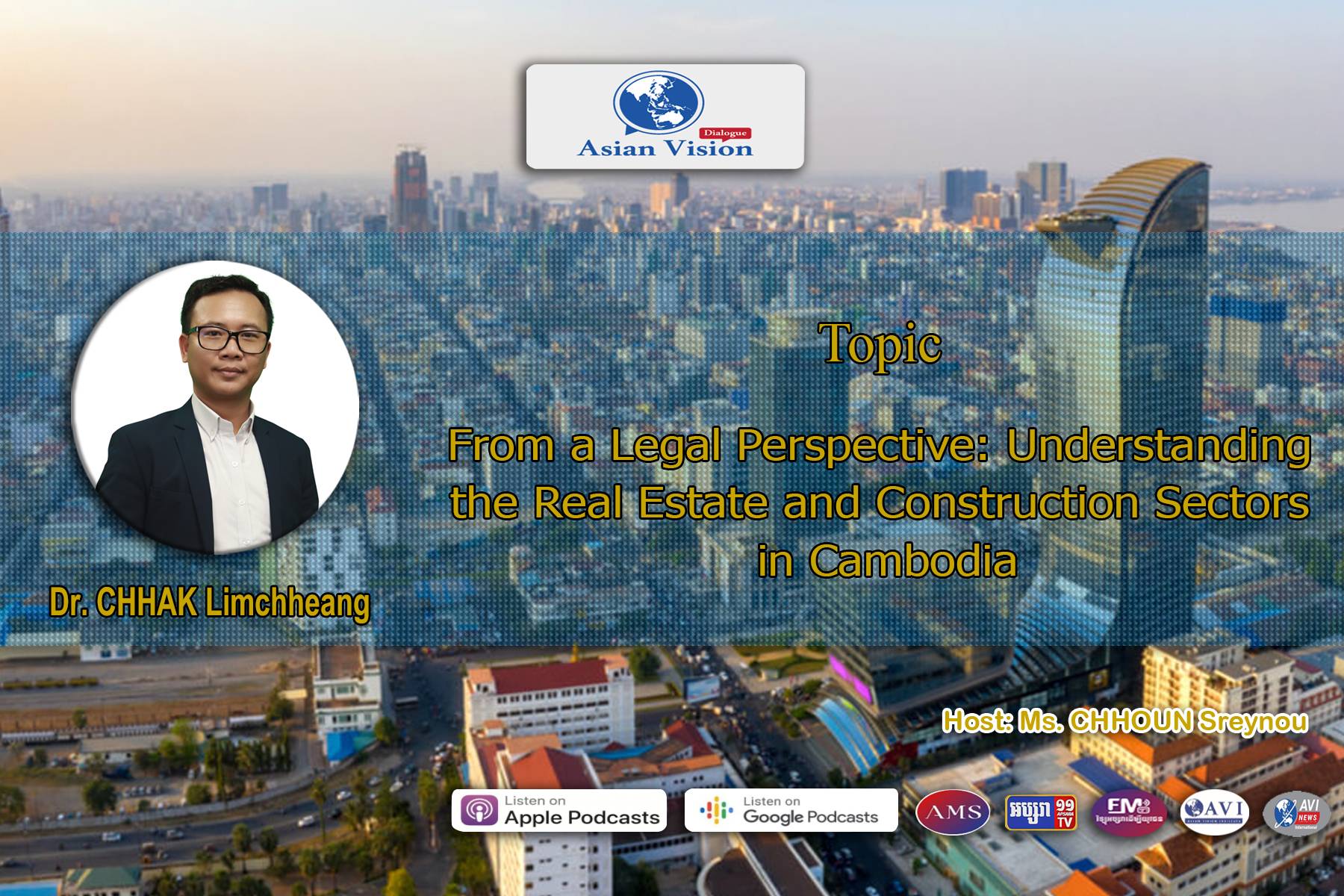 AVD Ep18:  From a Legal Perspective: Understanding the Real Estate and Construction Sectors in Cambodia