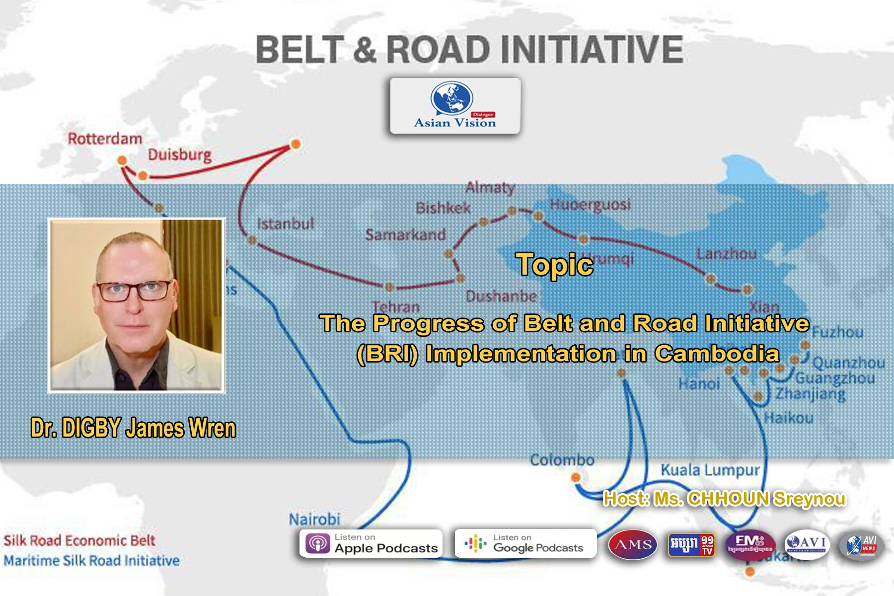 AVD Ep21: The Progress of Belt and Road Initiative (BRI) Implementation in Cambodia